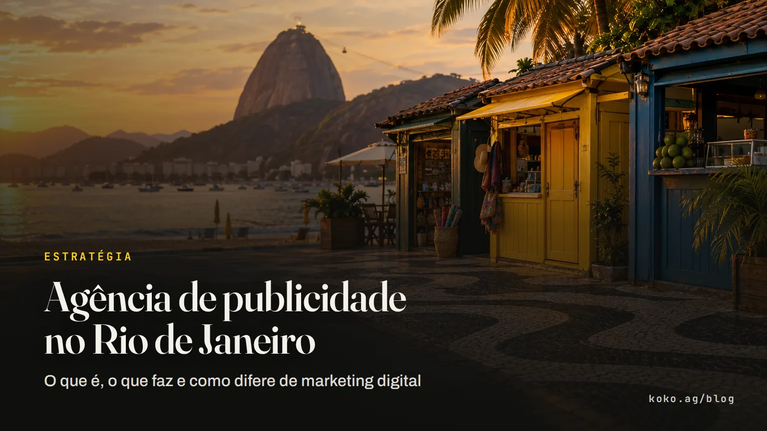 Agência de publicidade no Rio de Janeiro: o que é, o que faz e como difere de marketing digital