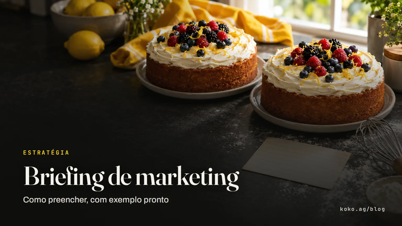 Briefing de marketing: como preencher, com exemplo pronto