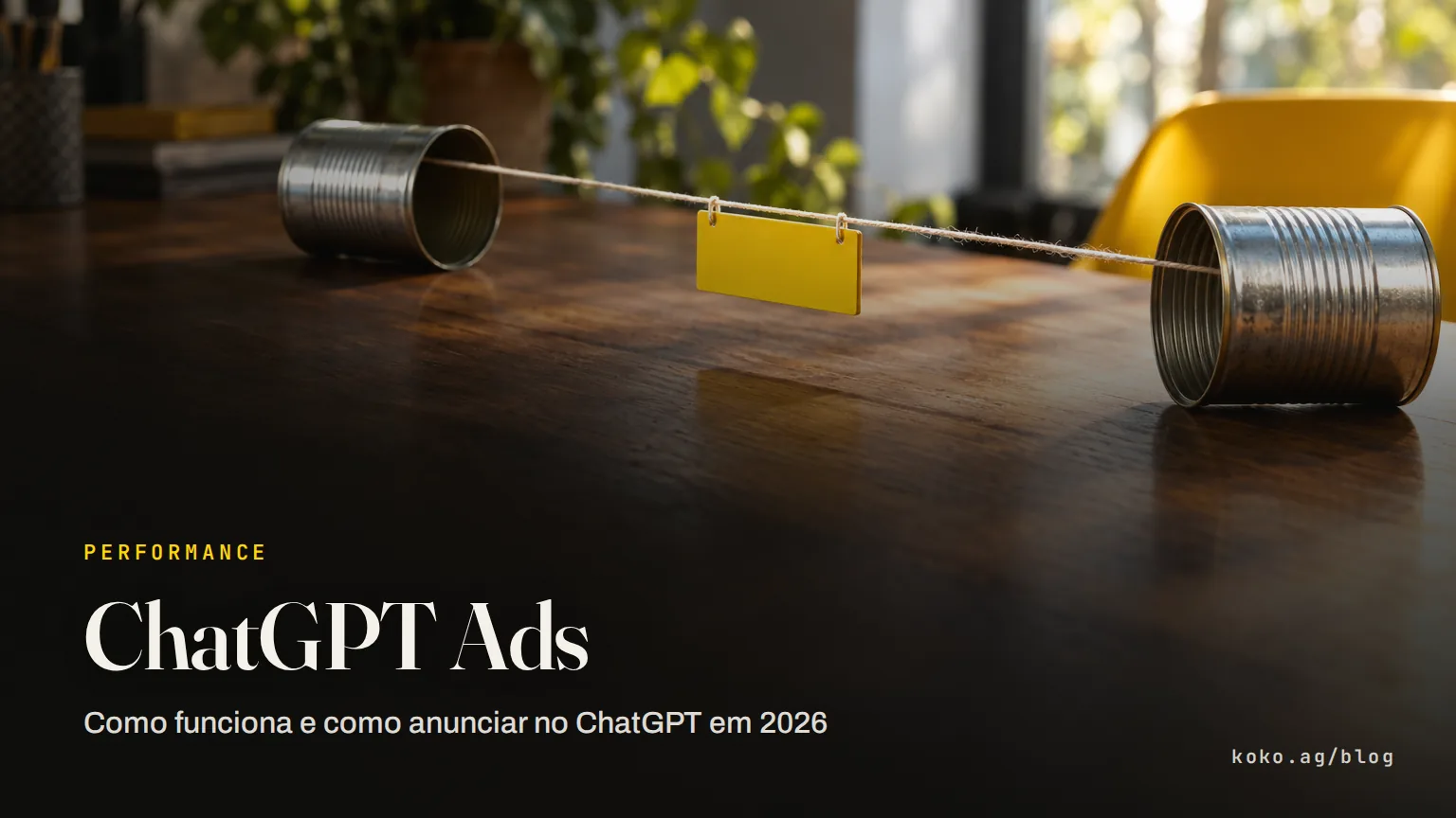 Como anunciar no ChatGPT: passo a passo e custo real (2026)