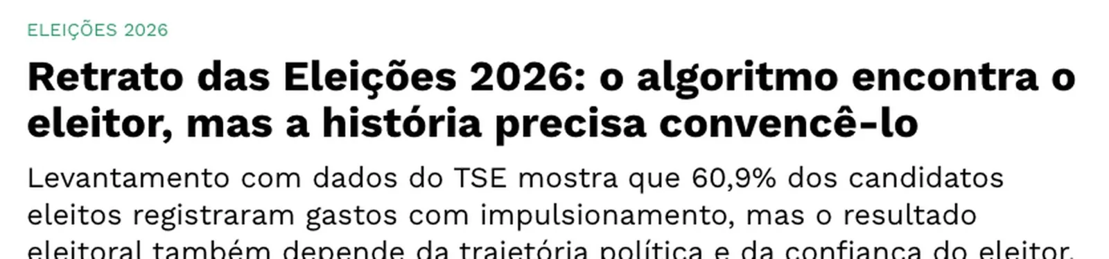 Print do artigo do Congresso em Foco de 09/10/2026, Retrato das Eleições 2026: o algoritmo encontra o eleitor, mas a história precisa convencê-lo