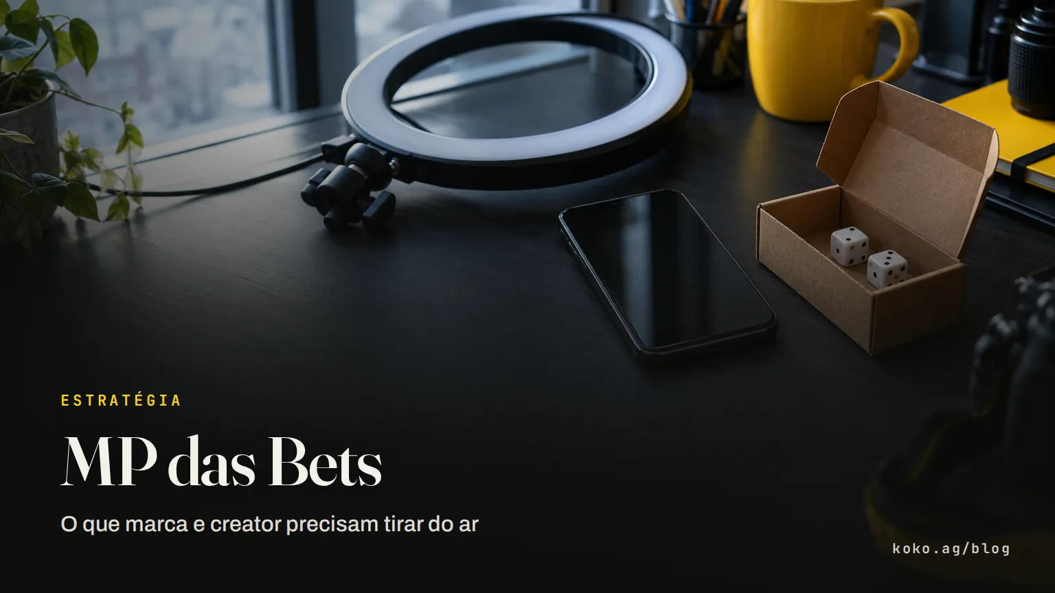 MP das Bets: o que marca e creator precisam tirar do ar