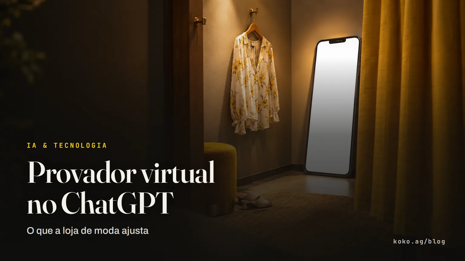 Provador virtual no ChatGPT: o que a loja de moda ajusta
