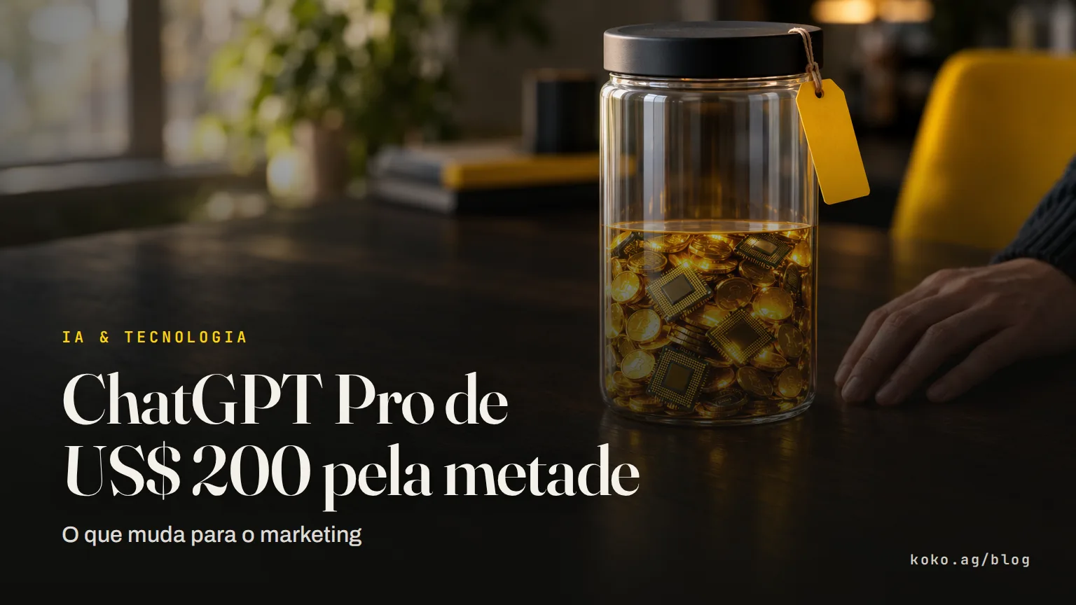 ChatGPT Pro de US$ 200 pela metade: o que muda para o marketing