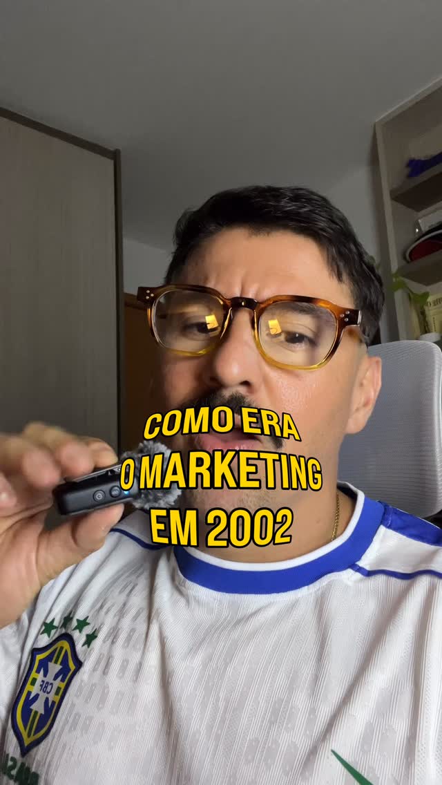 em 2002, quando o Brasil ganhou a última Copa, marketing era outra profissão.

[EDIT: não existia Orkut também. Falei merda ali]

não existi